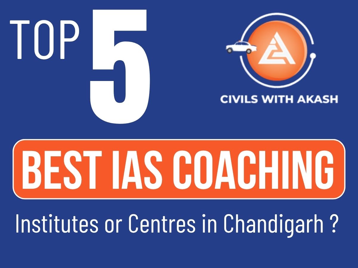 Top 5 Best UPSC IAS Coaching Institutes or Centre in Chandigarh