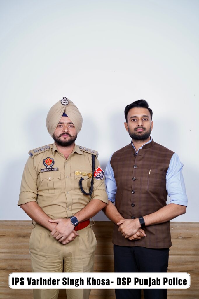IPS Varinder Singh Khosa - DSP Punjab Police